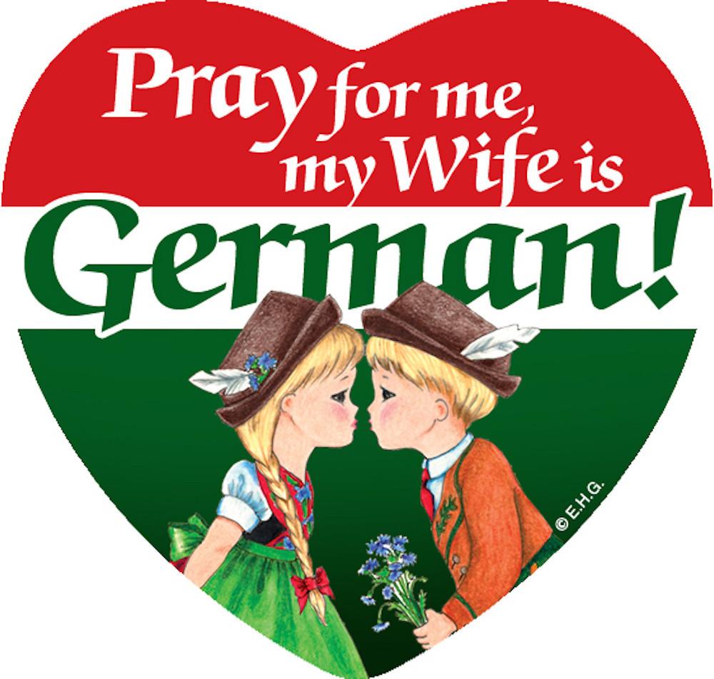Magnet: Heart Tile - Pray for me, my Wife is German